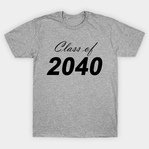 Class of 2040 T-Shirt by PoliticallyCorrectTShirts